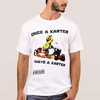 Camiseta Karting una vez un Karer siempre un Karter