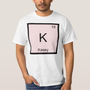 Camiseta Kasey Nombre Química Elemento Tabla Periódica