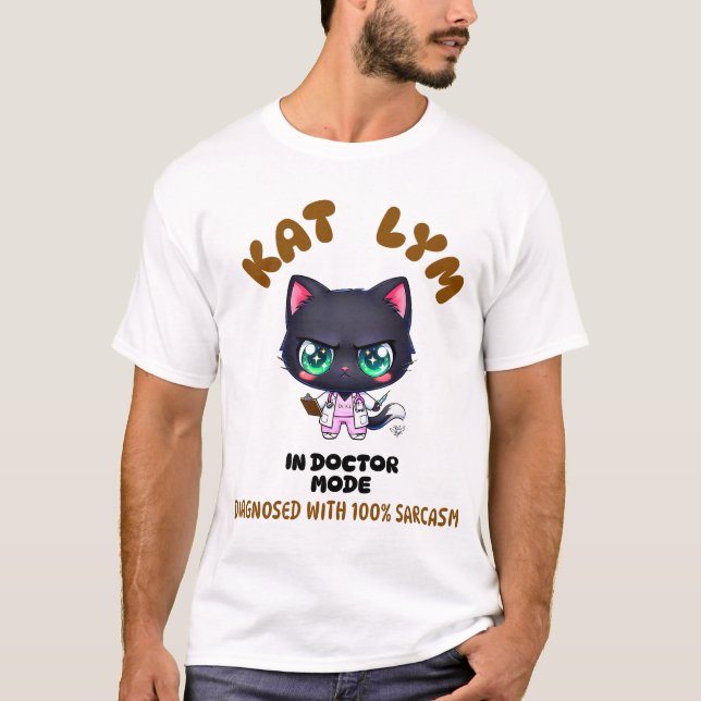 Camiseta Kat Lym In Doctor Mode  (Anverso)