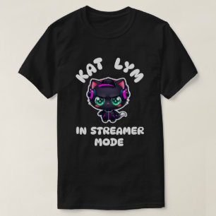 Camiseta Kat Lym In Streamer Mode