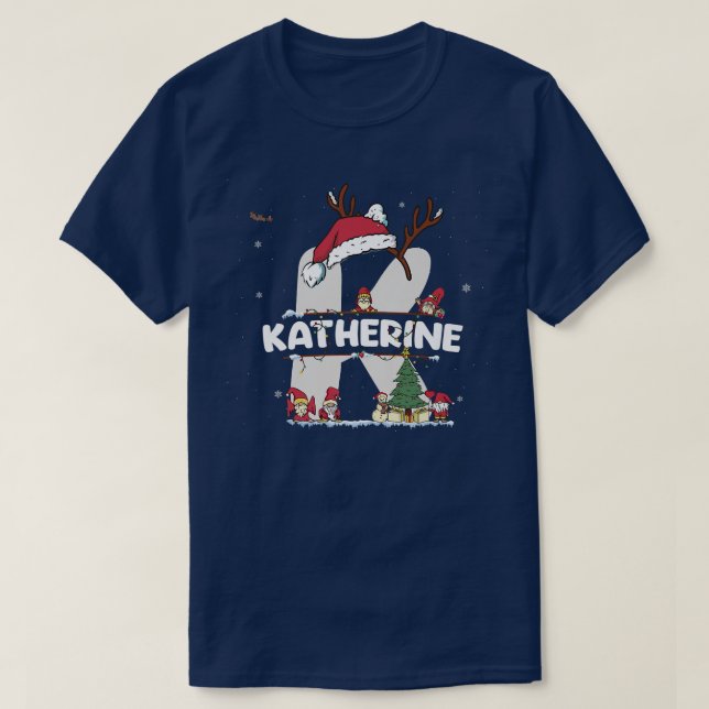 Camiseta Katherine Christmasw Katherine Nombre para navidad (Diseño del anverso)