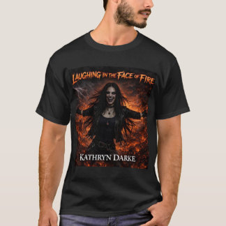 Camiseta Kathryn Dark "Laughing in the Face of Fire" Album 