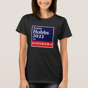 Camiseta Katie Hobbs Gobernadora de Arizona Elección 2022 D