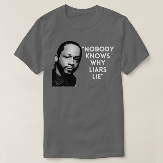 Camiseta Katt Williams Liars Lie (Diseño del anverso)