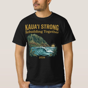 Camiseta Kauai Strong Reconstruyendo Juntos 2026 Isla de Ha