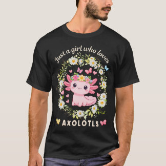 Camiseta Kawaii Axolotl Solo Una Chica Que Ama