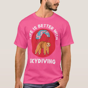Camiseta Kawaii Cute Slote Skydiving Life Es Mejor Con Sk