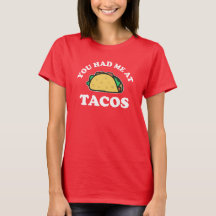 Camiseta Kawaii de Tacos 'You Had Me At Tacos'