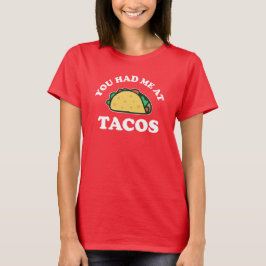 Camiseta Kawaii de Tacos 'You Had Me At Tacos'