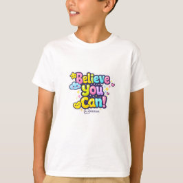 Camiseta Kawaii GDIArt - Believe You Can