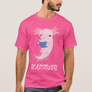 Camiseta Kawaii Leyendo Axolotl Readsolotl Mexicano Salaman