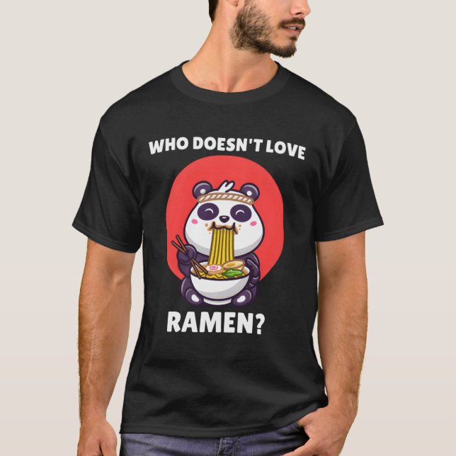 Camiseta Kawaii Panda Que No Ama A Ra Panda (Anverso)