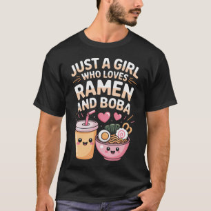 Camiseta Kawaii Ramen Y Boba Solo Una Chica Que Ama Sorber