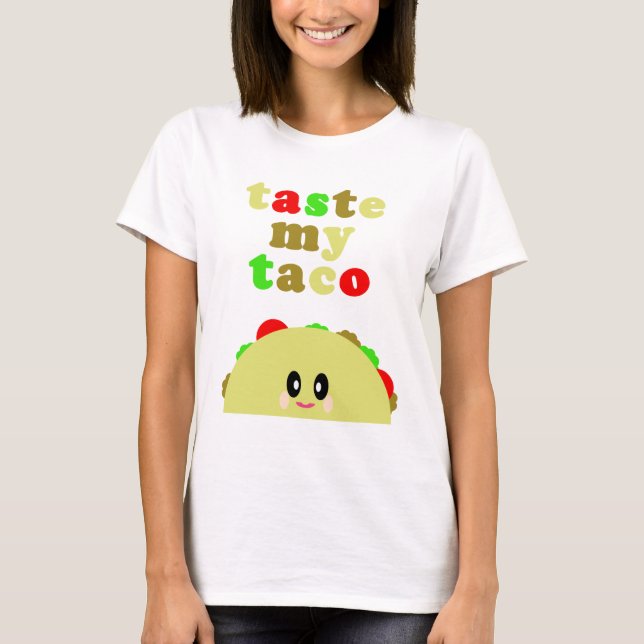 CAMISETA KAWAII TASTE MY TACO CUTE (Anverso)