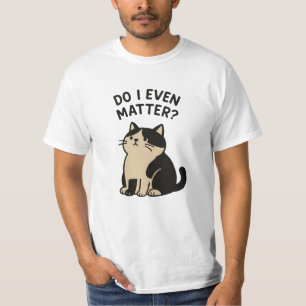 Camiseta Kawaii Triste Gato. ¿Acaso Importo? Animal