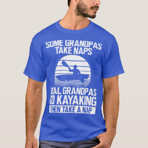 Camiseta Kayak Algunas abuelas toman siestas nietas reales
