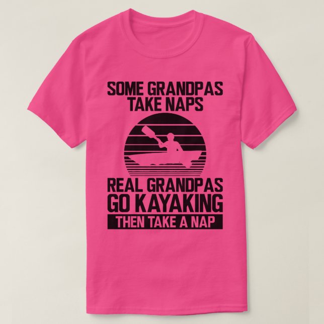 Camiseta Kayak Algunas abuelas toman siestas nietas reales  (Diseño del anverso)