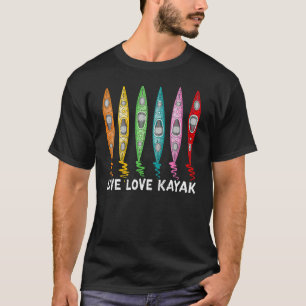 Camiseta Kayak Boats Kayak Kayaking Paddling Live Lov