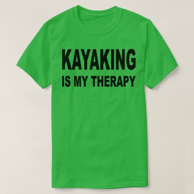 Camiseta kayak es divertido para mis amantes de la terapia  (Diseño del anverso)
