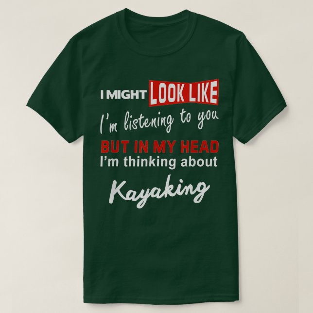 Camiseta Kayak Funny Kayaking Pun Piensa En Kayak (Diseño del anverso)