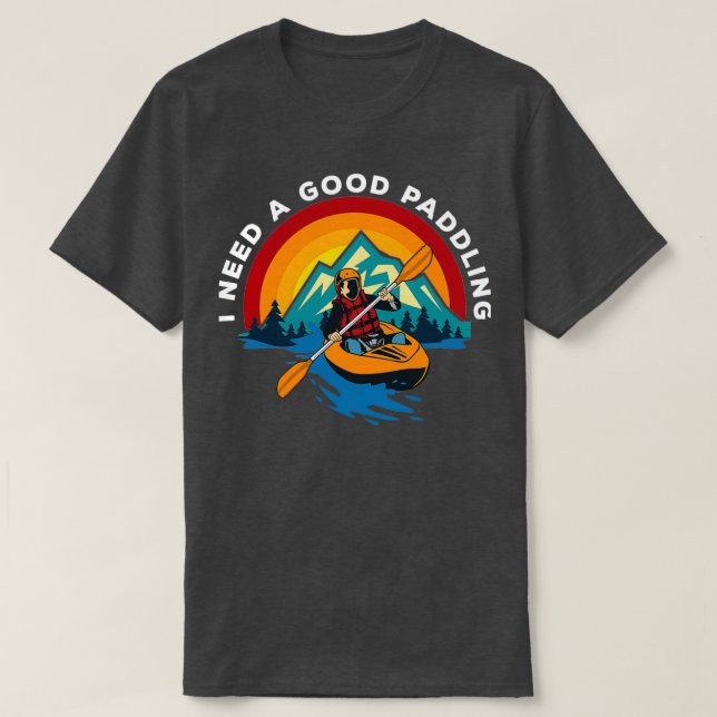 Camiseta Kayak Necesito Un Buen Paddle 2 (Diseño del anverso)