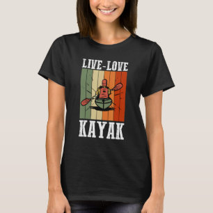 Camiseta Kayaker Kayaking Bote Deportes Acuáticos Amor Vivo