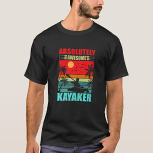 Camiseta Kayaker Retro Kayaking Absolutamente Impresionante