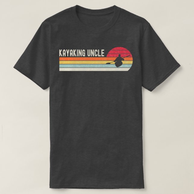 Camiseta Kayaking Kayaking Uncle Fathers Day Gift Kayaking  (Diseño del anverso)