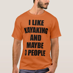 Camiseta KAYAKING Lover Idea Graciosa De Regalo Me Gusta Ho