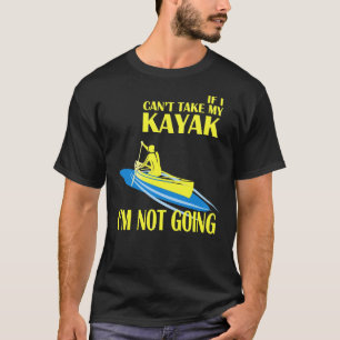 Camiseta Kayaking No voy