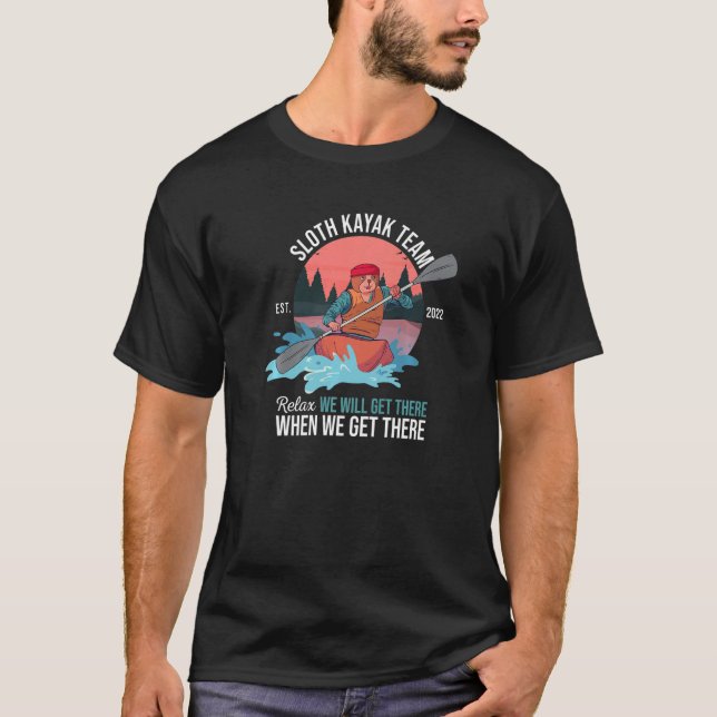 Camiseta Kayaking Pun Paddling Rowing Sloth Kayak Team Matc (Anverso)