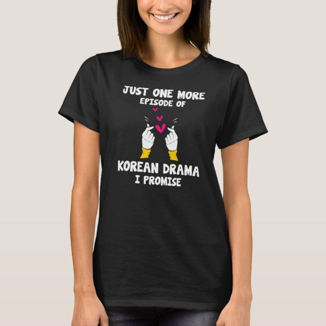Camiseta Kdrama Sólo un episodio más de drama coreano (Anverso)