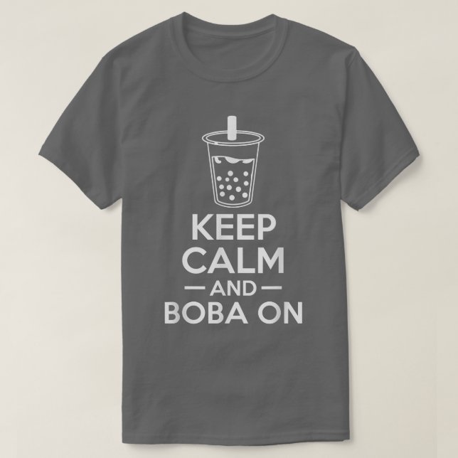 Camiseta Keep Calm And Boba On Bubble Tea  (Diseño del anverso)