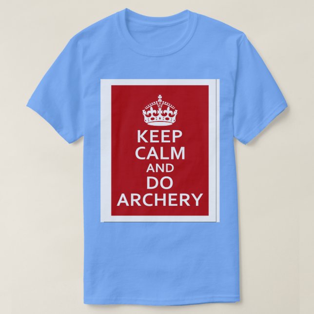Camiseta Keep Calm and Do Archery (1)  (Diseño del anverso)
