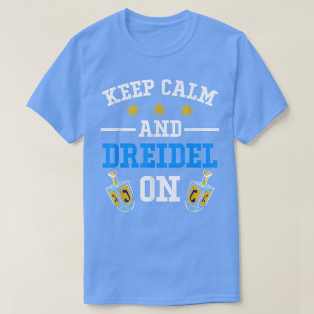 Camiseta Keep Calm and Dreidel On Hanukkah Jewish Festival  (Diseño del anverso)