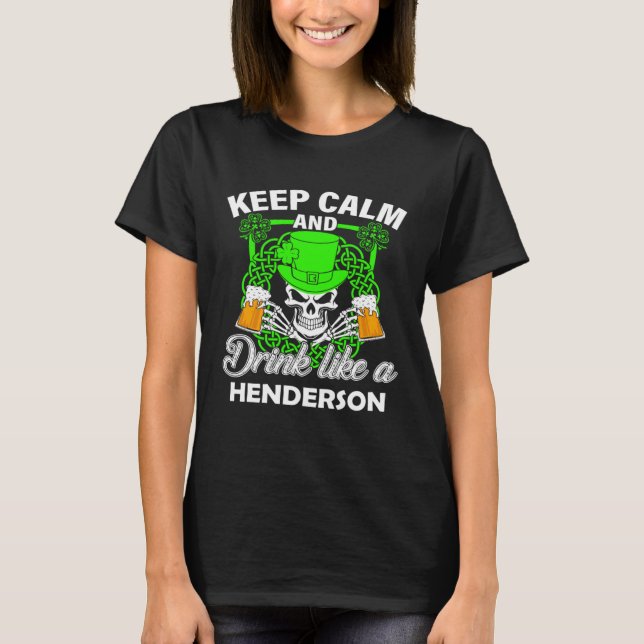 Camiseta Keep calm and drink like a HENDERSON st patricks d (Anverso)
