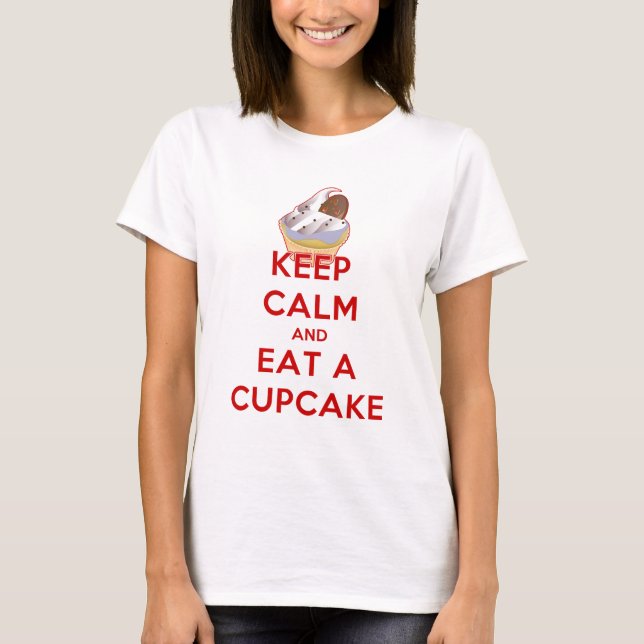 Camiseta Keep Calm and Eat a Cupcake (Anverso)