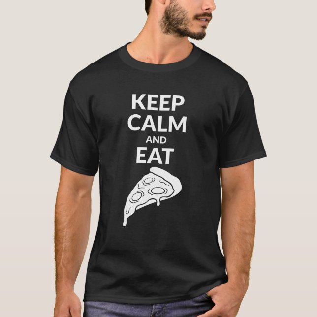 Camiseta Keep Calm And Eat Pizza (Anverso)
