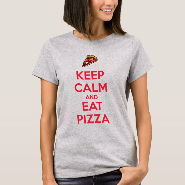 Camiseta Keep Calm and Eat Pizza 2 (Anverso)