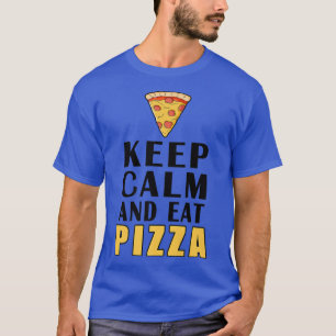 Camiseta Keep Calm And Eat Pizza Funny 1485 
