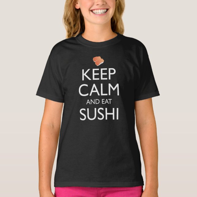 Camiseta Keep Calm And Eat Sushi (Anverso)