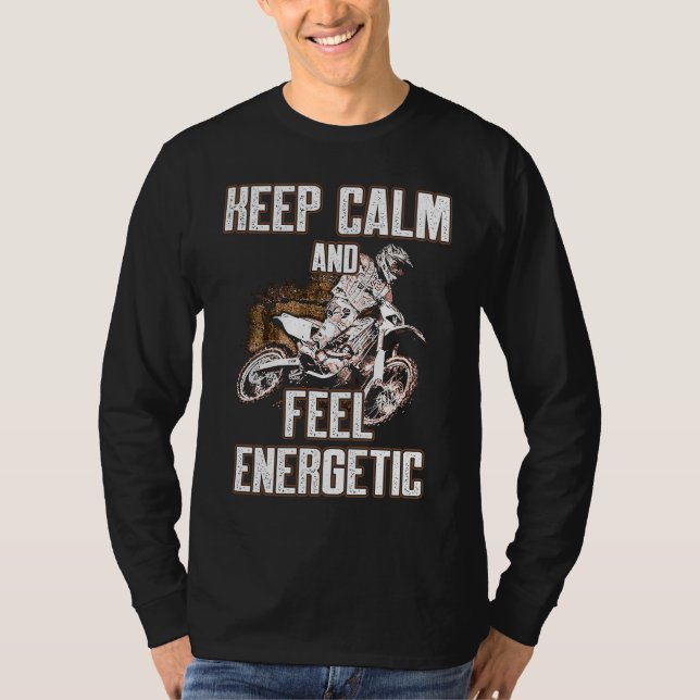 Camiseta Keep Calm And Feel Energetic Motocross (Anverso)