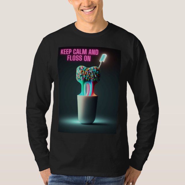 Camiseta Keep Calm and Floss On Dentist (Anverso)
