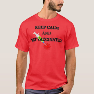 Camiseta Keep Calm and Get vaccinated
