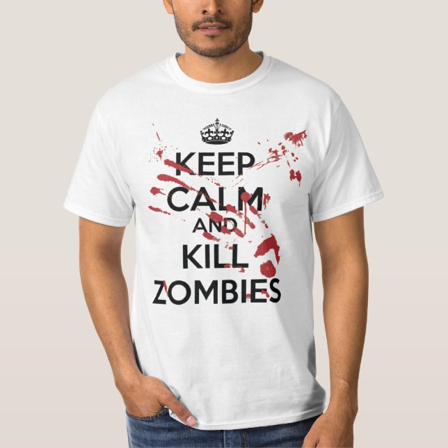 Camiseta Keep Calm and Kill Zombies (Anverso)