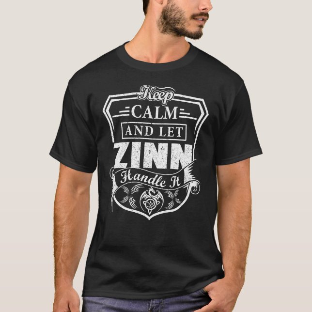 Camiseta Keep Calm and Let ZINN Handle It (Anverso)