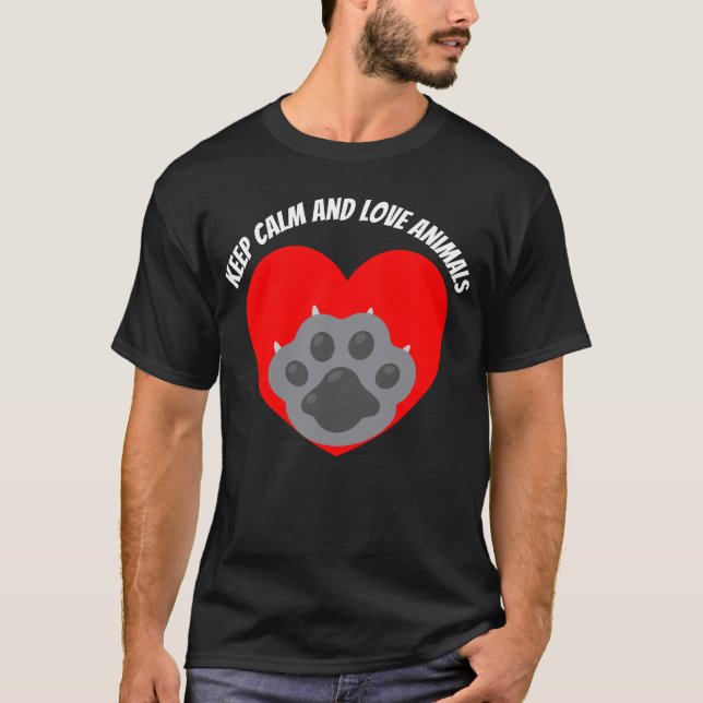 Camiseta keep calm and love animals phrase (Anverso)