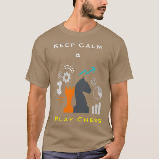 Camiseta Keep Calm and Play Chess TShirt 