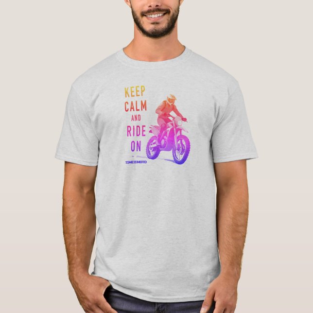 Camiseta Keep Calm and Ride On Dirt Bike T-Shirt (Anverso)