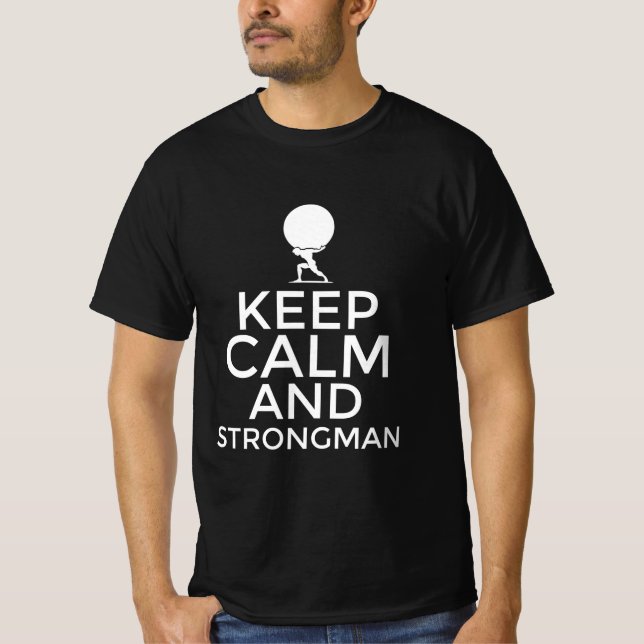Camiseta Keep calm and strongman (Anverso)